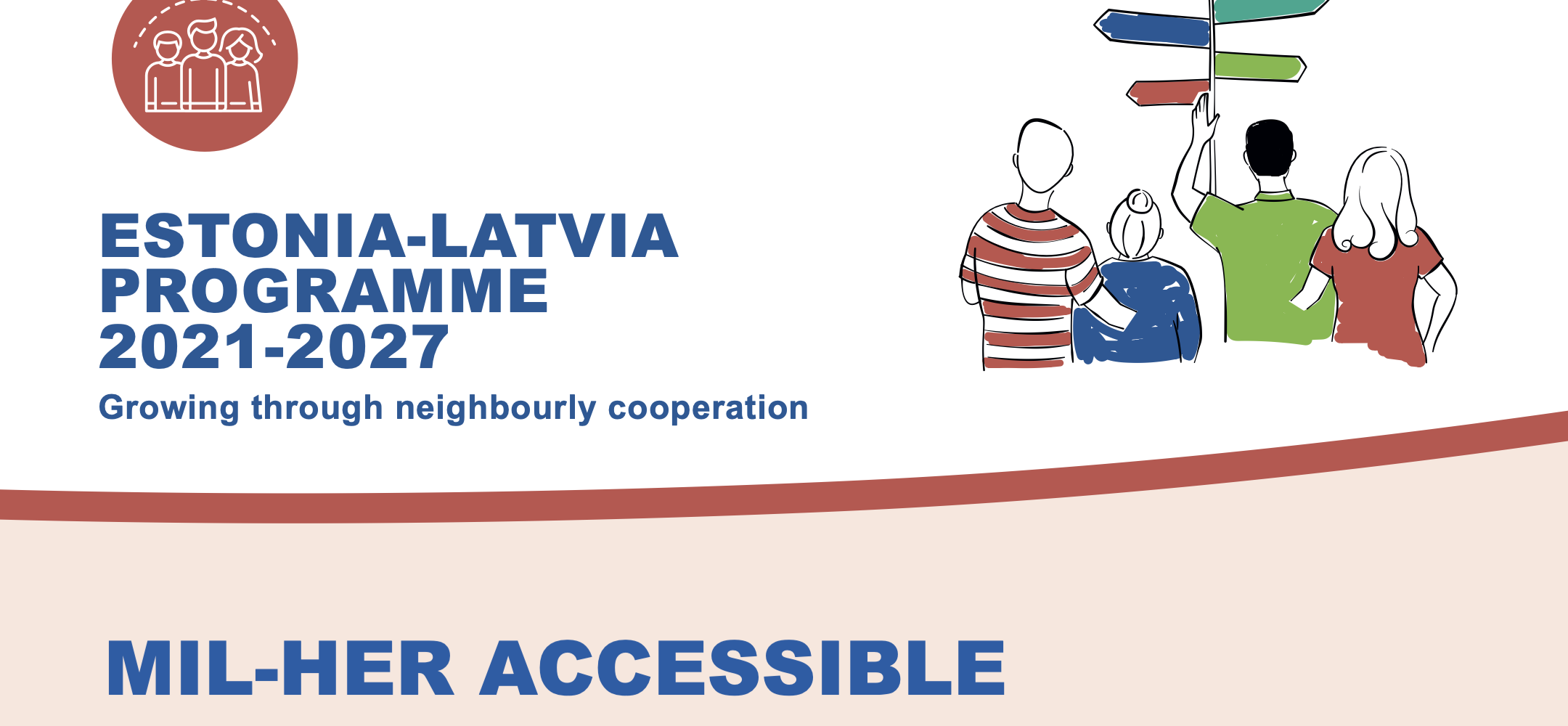 MIL-HER Accessible Eesti-Läti piiriülese projekti tunnuspilt