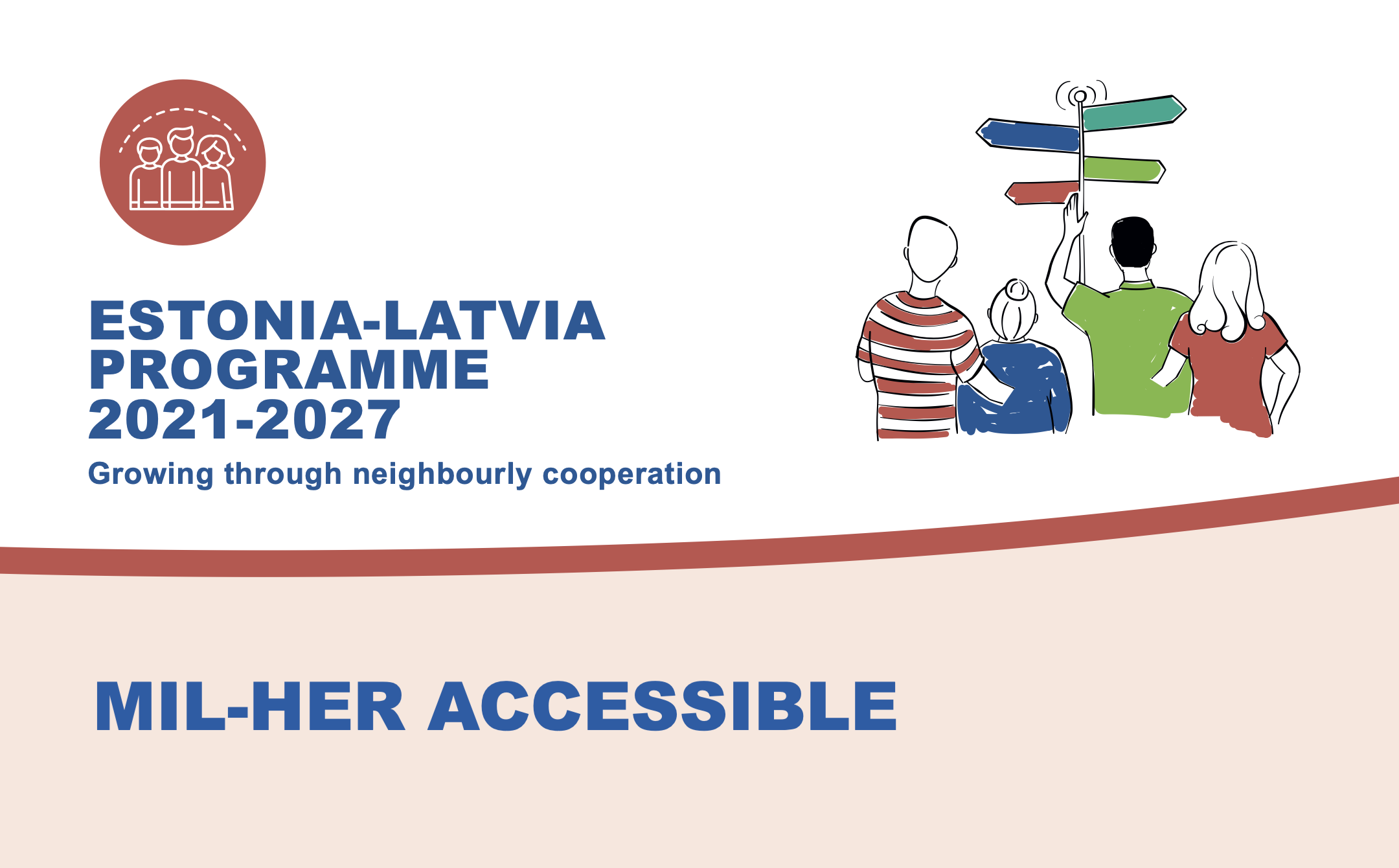 MIL-HER Accessible Eesti-Läti piiriülese projekti tunnuspilt